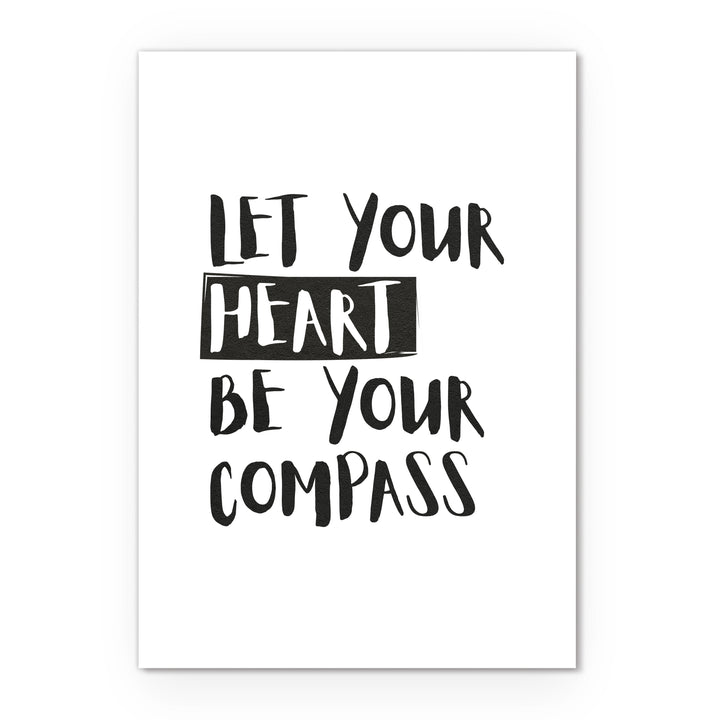 Postkarte DIN A6 Quote Let your heart be your compass