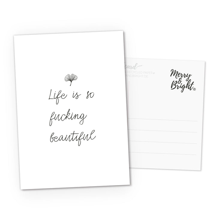 Postkarte DIN A6 Quote Life is so fucking beautiful