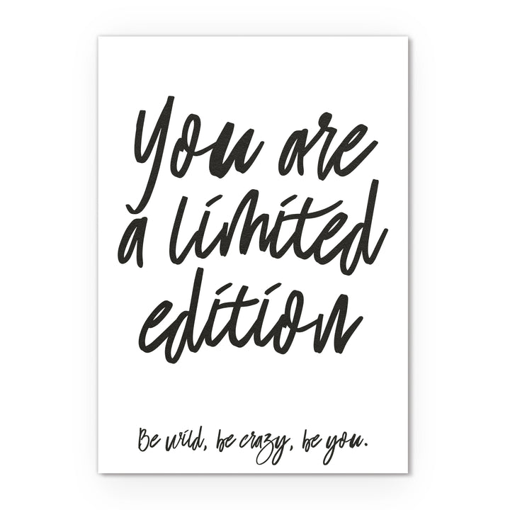 Postkarte DIN A6 Quote You are a limited edition